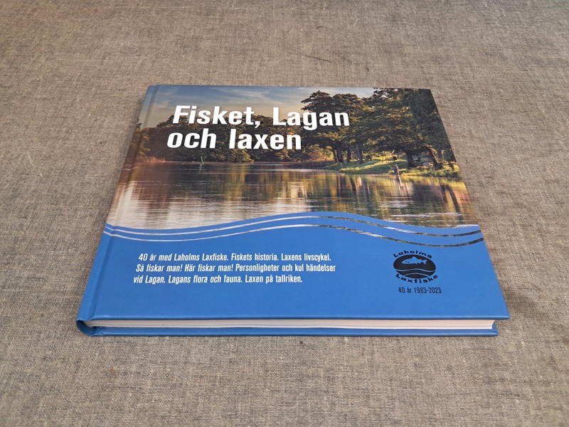 Fisket, Lagan och laxen. Laholms Laxfiske 40år 1983-2023, oanvänd.