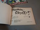 TOVE JANSSON. Mumintrollet Nr: 1, 2, 3 & 4 tryckta 1989 & nr 14 tryckt 1971.