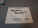 TOVE JANSSON. Mumintrollet Nr: 1, 2, 3 & 4 tryckta 1989 & nr 14 tryckt 1971.